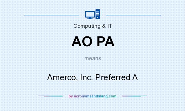 What does AO PA mean? It stands for Amerco, Inc. Preferred A