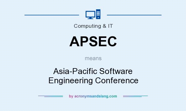 What does APSEC mean? It stands for Asia-Pacific Software Engineering Conference