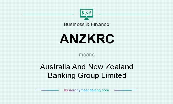 What does ANZKRC mean? It stands for Australia And New Zealand Banking Group Limited