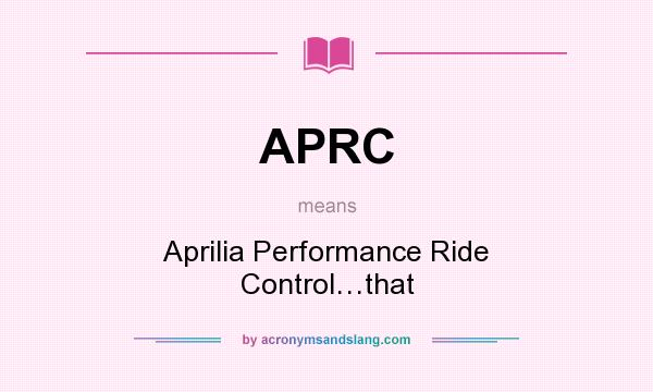 What does APRC mean? It stands for Aprilia Performance Ride Control…that