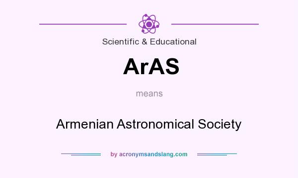 What does ArAS mean? It stands for Armenian Astronomical Society