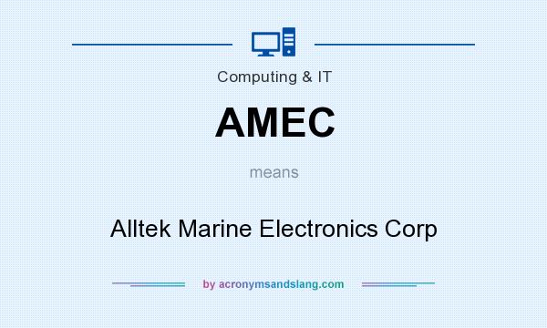 What does AMEC mean? It stands for Alltek Marine Electronics Corp