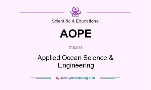 What does AOPE mean? It stands for Applied Ocean Science & Engineering