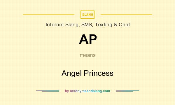 What does AP mean? It stands for Angel Princess