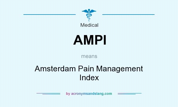 What does AMPI mean? It stands for Amsterdam Pain Management Index