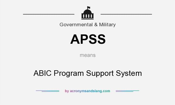 What does APSS mean? It stands for ABIC Program Support System