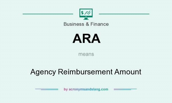What does ARA mean? It stands for Agency Reimbursement Amount