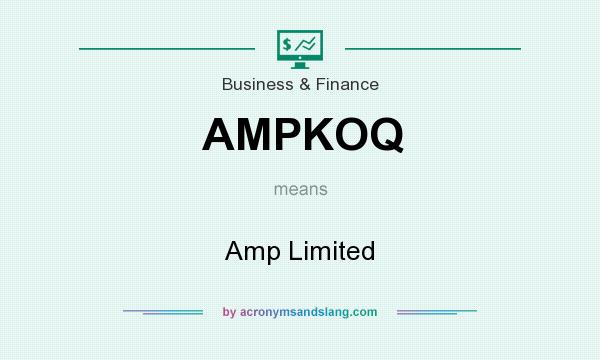 What does AMPKOQ mean? It stands for Amp Limited