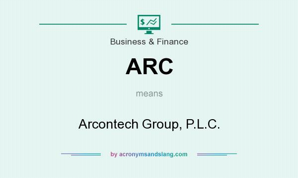 What does ARC mean? It stands for Arcontech Group, P.L.C.
