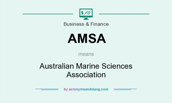 What does AMSA mean? It stands for Australian Marine Sciences Association