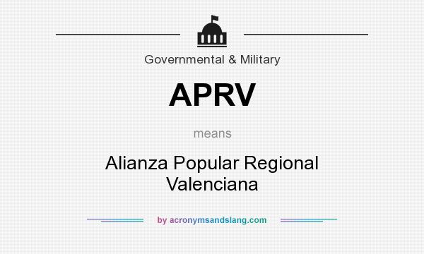 What does APRV mean? It stands for Alianza Popular Regional Valenciana