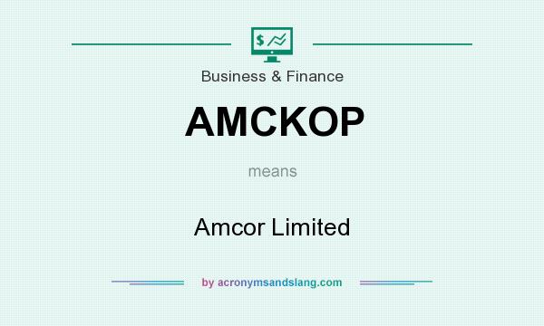 What does AMCKOP mean? It stands for Amcor Limited