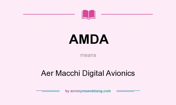 What does AMDA mean? It stands for Aer Macchi Digital Avionics