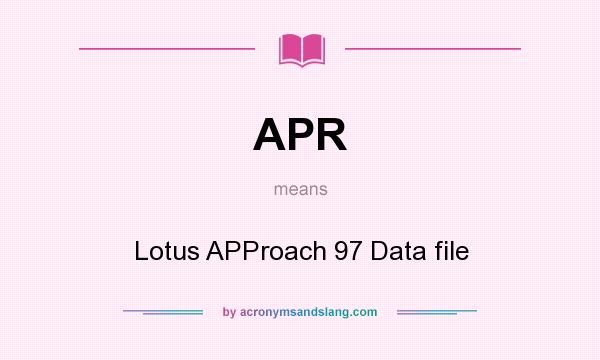 What does APR mean? It stands for Lotus APProach 97 Data file