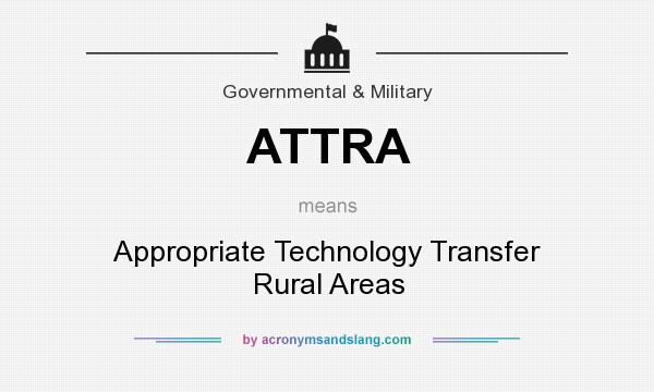 What does ATTRA mean? It stands for Appropriate Technology Transfer Rural Areas