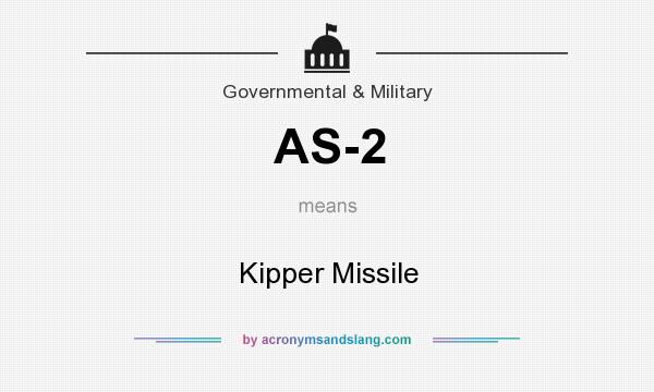 What does AS-2 mean? It stands for Kipper Missile