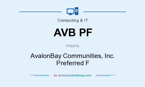 What does AVB PF mean? It stands for AvalonBay Communities, Inc. Preferred F