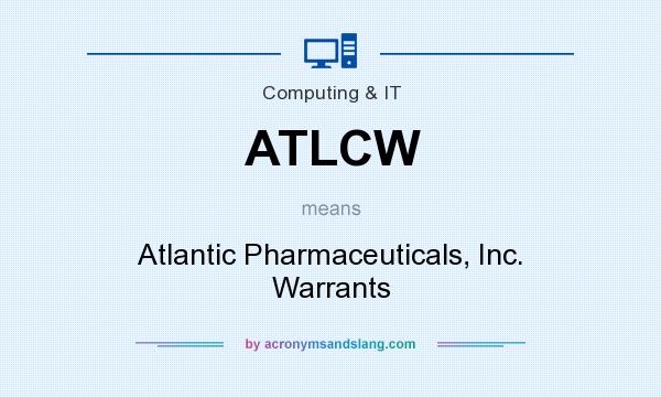 What does ATLCW mean? It stands for Atlantic Pharmaceuticals, Inc. Warrants