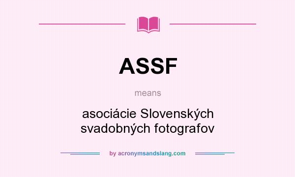 What does ASSF mean? It stands for asociácie Slovenských svadobných fotografov