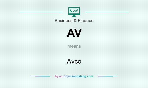 What does AV mean? It stands for Avco