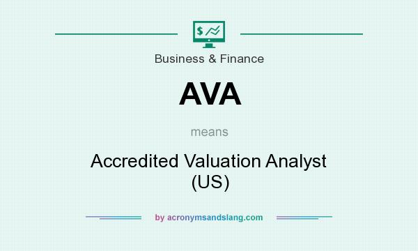 What does AVA mean? It stands for Accredited Valuation Analyst (US)