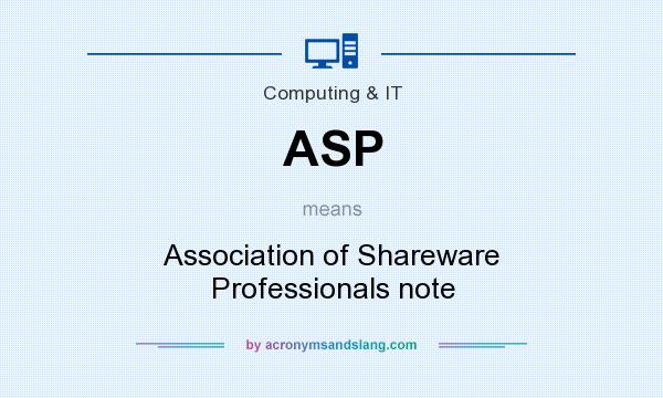 What does ASP mean? It stands for Association of Shareware Professionals note