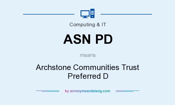 What does ASN PD mean? It stands for Archstone Communities Trust Preferred D