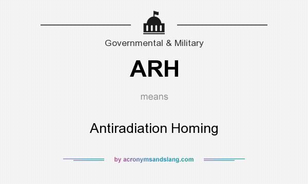 What does ARH mean? It stands for Antiradiation Homing