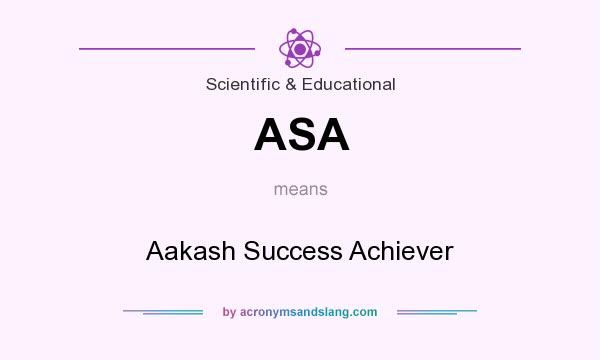 What does ASA mean? It stands for Aakash Success Achiever