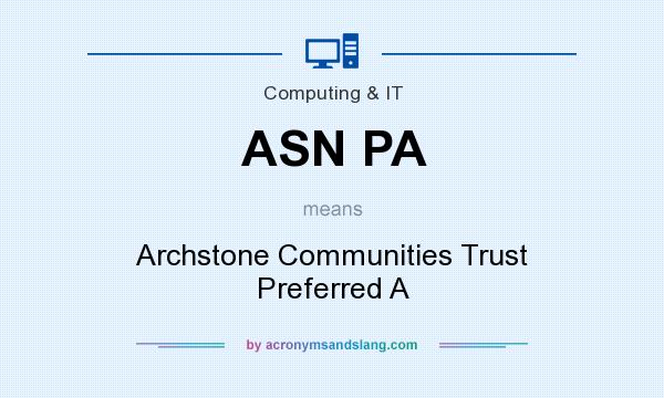 What does ASN PA mean? It stands for Archstone Communities Trust Preferred A