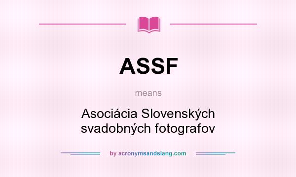 What does ASSF mean? It stands for Asociácia Slovenských svadobných fotografov