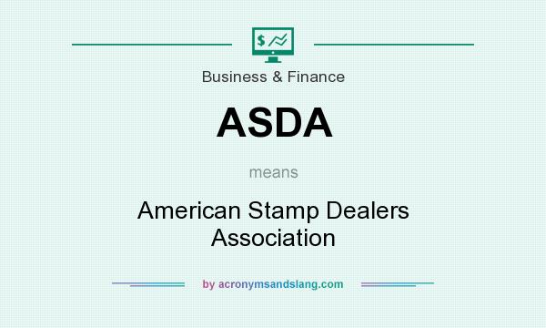What does ASDA mean? It stands for American Stamp Dealers Association