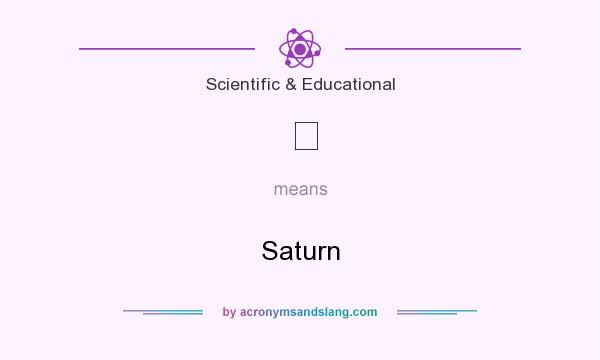 What does ♄ mean? It stands for Saturn