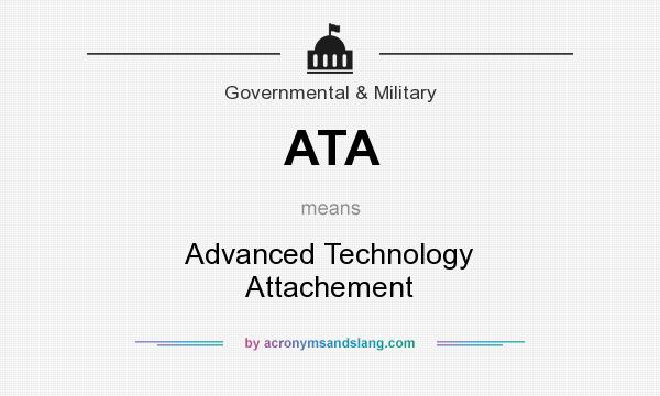 What does ATA mean? It stands for Advanced Technology Attachement