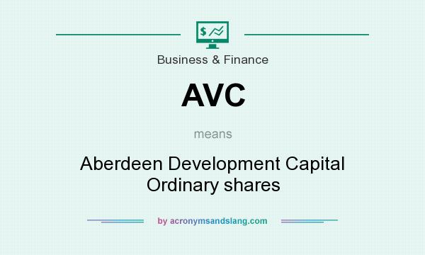 What does AVC mean? It stands for Aberdeen Development Capital Ordinary shares