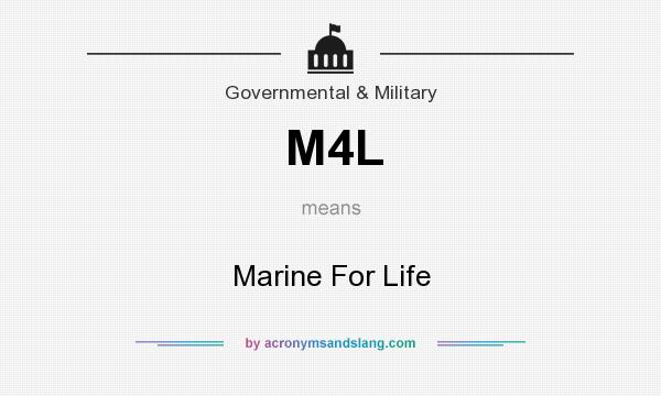 What does M4L mean? It stands for Marine For Life