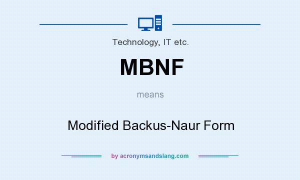 What does MBNF mean? It stands for Modified Backus-Naur Form