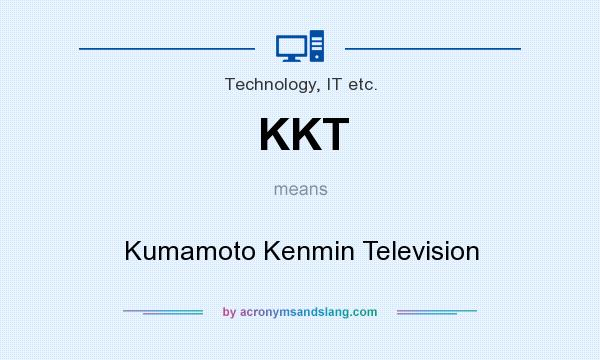 What does KKT mean? It stands for Kumamoto Kenmin Television