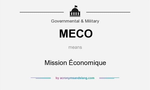 What does MECO mean? It stands for Mission Économique