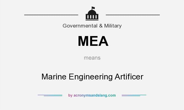 What does MEA mean? It stands for Marine Engineering Artificer