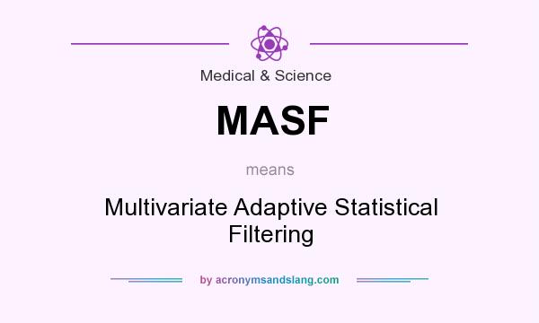 What does MASF mean? It stands for Multivariate Adaptive Statistical Filtering