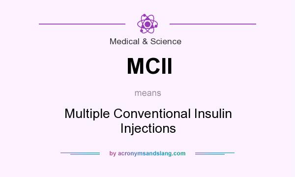 What does MCII mean? It stands for Multiple Conventional Insulin Injections