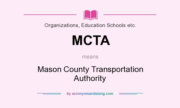 What does MCTA mean? It stands for Mason County Transportation Authority