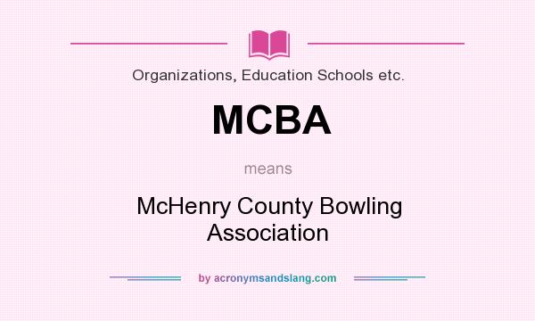 What does MCBA mean? It stands for McHenry County Bowling Association