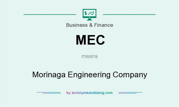What does MEC mean? It stands for Morinaga Engineering Company
