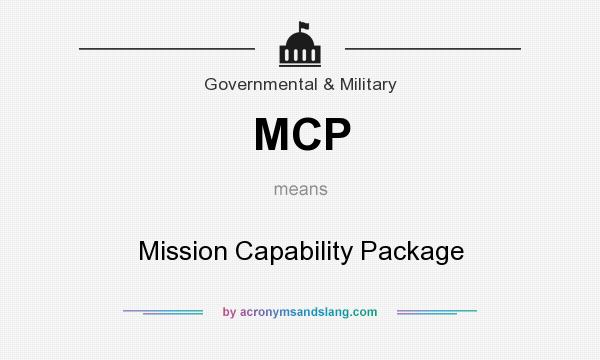 What does MCP mean? It stands for Mission Capability Package