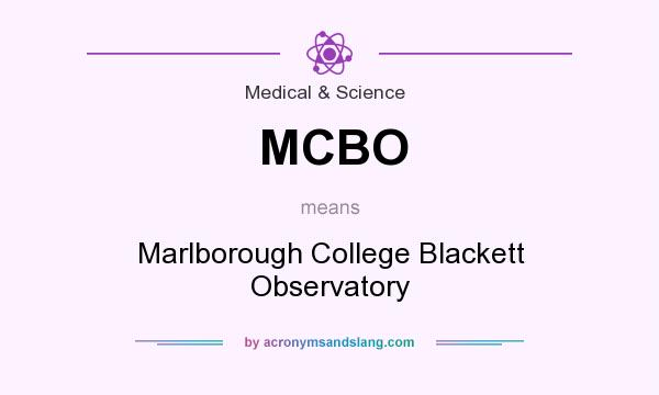 What does MCBO mean? It stands for Marlborough College Blackett Observatory