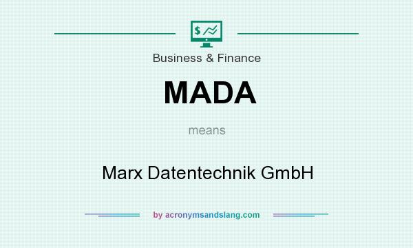 What does MADA mean? It stands for Marx Datentechnik GmbH