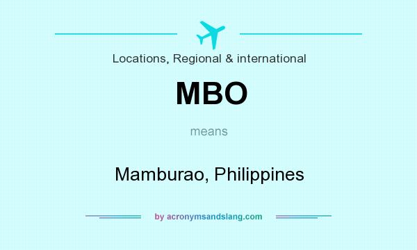 What does MBO mean? It stands for Mamburao, Philippines