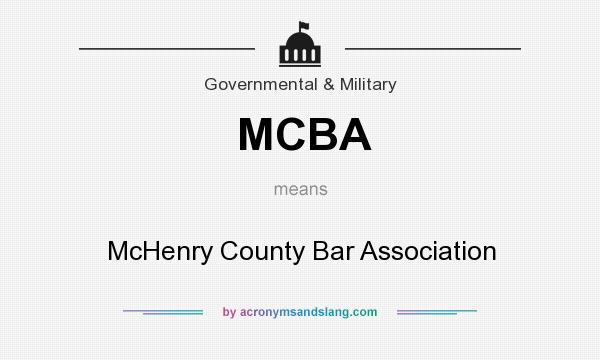 What does MCBA mean? It stands for McHenry County Bar Association
